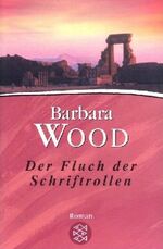 Barbara Wood, Xenia Gharbi: Der Fluch de Barbara Wood, Xenia Gharbi: Der Fluch de