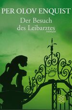 ISBN 9783596508921: Der Besuch des Leibarztes – Roman