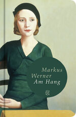 ISBN 9783596509881: Am Hang