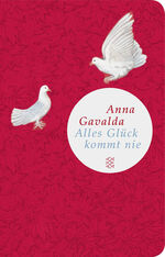Gavalda, Anna und Ina Kronenberger: Alle Gavalda, Anna und Ina Kronenberger: Alle