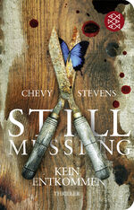 ISBN 9783596512447: Still Missing - Kein Entkommen