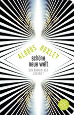 ISBN 9783596520923: Schöne Neue Welt - Ein Roman der Zukunft