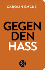 ISBN 9783596522217: Gegen den Hass