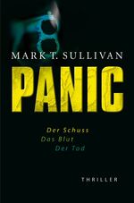 ISBN 9783596660971: Panic – Der Schuss - Das Blut - Der Tod<br /> Thriller