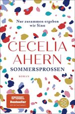 Cecelia Ahern: Sommersprossen – Nur zusa Cecelia Ahern: Sommersprossen – Nur zusa