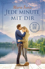 Marie Force: Jede Minute mit dir | Marie Marie Force: Jede Minute mit dir | Marie