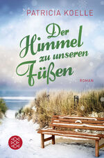 ISBN 9783596702206: Der Himmel zu unseren Füßen - Weihnachtsroman | Hoffnungsvoller Winterroman