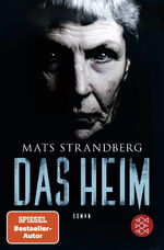 ISBN 9783596703777: Das Heim: Roman