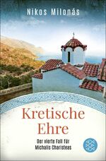 ISBN 9783596706266: Kretische Ehre - Der vierte Fall für Michalis Charisteas