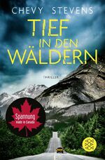 ISBN 9783596706488: Tief in den Wäldern - Thriller | Der neue Top-Thriller der kanadischen Bestseller-Autorin