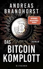 ISBN 9783596707195: Das Bitcoin-Komplott