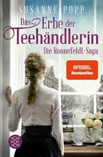 ISBN 9783596707621: Das Erbe der Teehändlerin