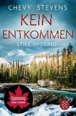 ISBN 9783596707850: Kein Entkommen - Still Missing