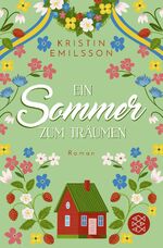 ISBN 9783596708871: Ein Sommer zum Träumen – Eine schwedische Sommergeschichte