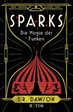 ISBN 9783596709953: Sparks - Die Magie der Funken