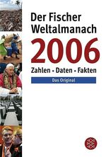 Der Fischer Weltalmanach 2006 - Zahlen, Daten, Fakten