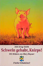 ISBN 9783596801039: Schwein gehabt, Knirps!