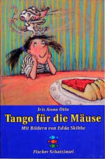 ISBN 9783596801640: Tango für Mäuse : (Fischer Schatzinsel)