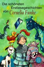 ISBN 9783596803927: Die schönsten Erstlesegeschichten von Cornelia Funke