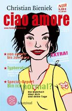 ISBN 9783596805013: Ciao, amore!.