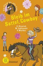 ISBN 9783596808267: Ein Pferd für alle Fälle: Bleib im Sattel, Cowboy