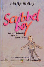 ISBN 9783596850372: Scribbelboy, der verrückteste Sprayer aller Zeiten