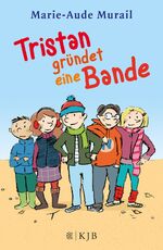 ISBN 9783596854875: Tristan gründet eine Bande