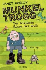 ISBN 9783596854950: Munkel Trogg: Der kleinste Riese der Welt