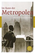 ISBN 9783596903405: Im Bann der Metropolen : Ein literarischer Streifzug