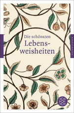 ISBN 9783596903856: Die schönsten Lebensweisheiten