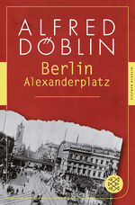 ISBN 9783596904587: Berlin Alexanderplatz - Die Geschichte vom Franz Biberkopf