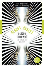 ISBN 9783596905737: Schöne Neue Welt - Ein Roman der Zukunft