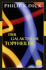 ISBN 9783596906970: Der galaktische Topfheiler