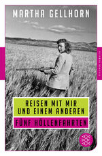 ISBN 9783596907045: Reisen mit mir und einem Anderen – Fünf Höllenfahrten