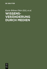 ISBN 9783598108969: Wissensveränderung durch Medien: Theoretische Grundlagen und empirische Analysen