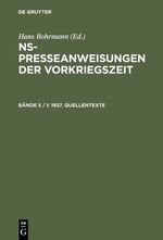 ISBN 9783598112560: NS-Presseanweisungen der Vorkriegszeit / 1937. Quellentexte