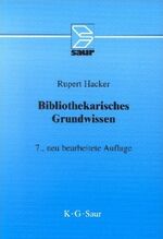 ISBN 9783598113949: Bibliothekarisches Grundwissen