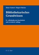 ISBN 9783598117718: Bibliothekarisches Grundwissen