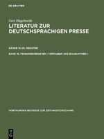 ISBN 9783598234873: Gert Hagelweide: Literatur zur deutschsprachigen Presse. Register / Personenregister ( Verfasser und Biographien ) – A - F