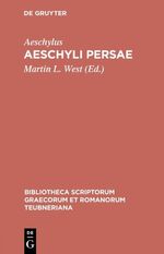 ISBN 9783598710148: Aeschyli Persae