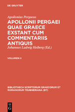 ISBN 9783598710520: Apollonius Pergaeus: Apollonii Pergaei quae Graece exstant cum commentariis antiquis / Apollonii Pergaei quae Graece exstant cum commentariis antiquis – Volumen II