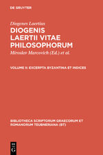 ISBN 9783598713170: Diogenes Laertius: Diogenis Laertii Vitae philosophorum / Excerpta Byzantina et Indices