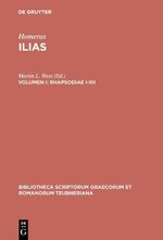 ISBN 9783598714306: Homerus: Homeri Ilias / Rhapsodiae I-XII