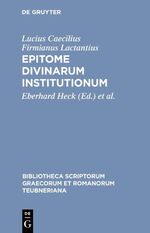 ISBN 9783598719332: Epitome divinarum institutionum