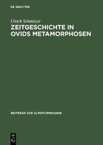 ISBN 9783598774539: Zeitgeschichte in Ovids Metamorphosen – Mythologische Dichtung unter politischem Anspruch