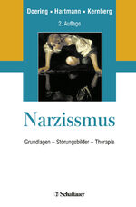 ISBN 9783608431674: Narzissmus – Grundlagen - Störungsbilder - Therapie