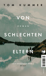 ISBN 9783608501759: Von schlechten Eltern – Roman