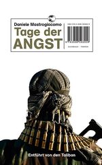 ISBN 9783608503029: Tage der Angst : entführt von den Taliban. Daniele Mastrogiacomo. Aus dem Ital. von Judith Elze