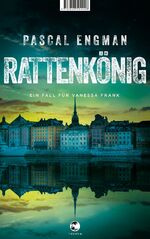 ISBN 9783608504408: Rattenkönig - Ein Fall für Vanessa Frank