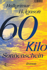 ISBN 9783608504514: 60 Kilo Sonnenschein